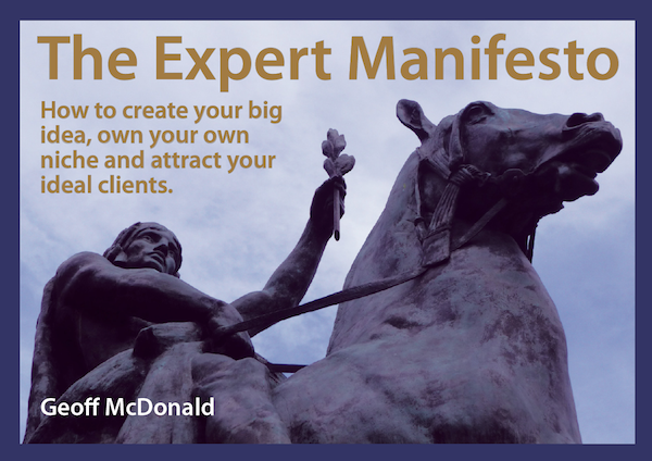 Manifesto for Business Experts - GeoffMcDonald.com