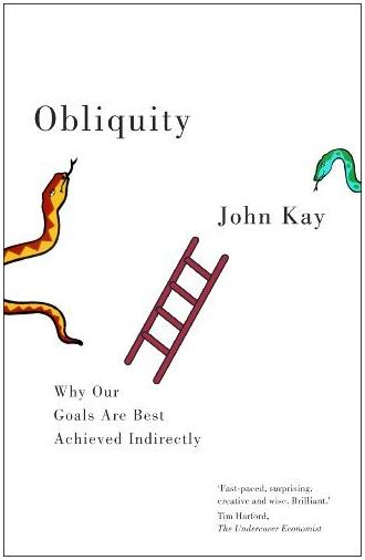 Obliquity by John Kay