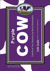 Seth Godin : Purple Cow