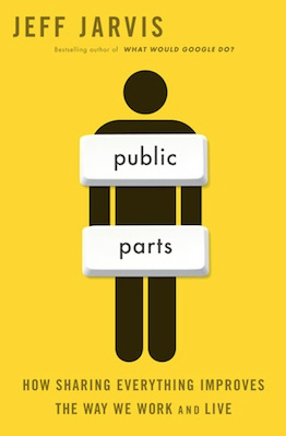 Public Parts by Jeff Jarvis