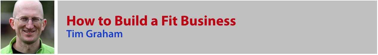 Tim Graham - Build a Fit Business