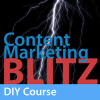 Your Hidden Assets Content Marketing Blitz - DIY Course