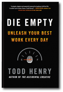 Todd Henry - Die Empty