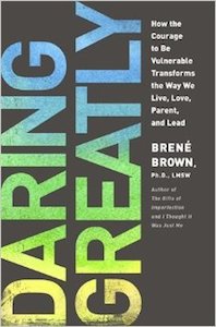 Brene Brown, Daring Greatly