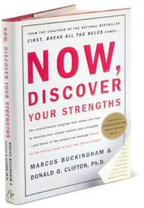 Buckingham and Clifton - Now, Discover Your Strengths