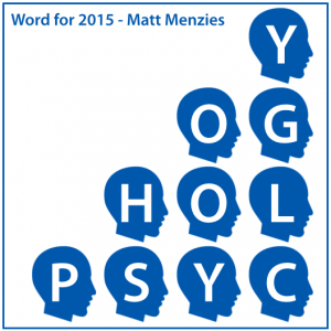 Matt Menzies Word for the year - psychology