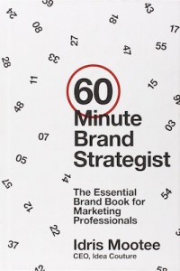 Idries Mootee - 60 Minute Brand Strategist