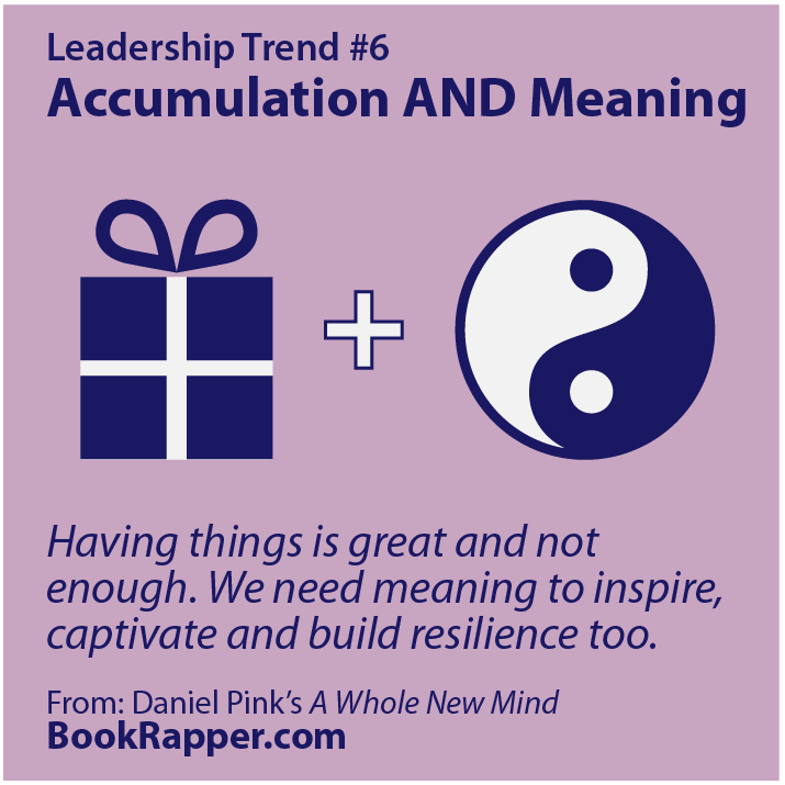 Self-Leadership Trend 6 - Accumulate Meaning