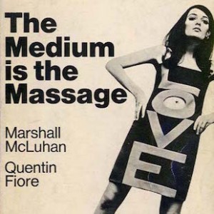 Marshall McLuhan - The Medium is the Massage