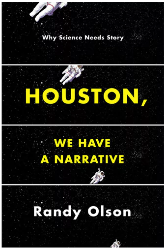 Randy Olsen - Houston, We Have a Narrative