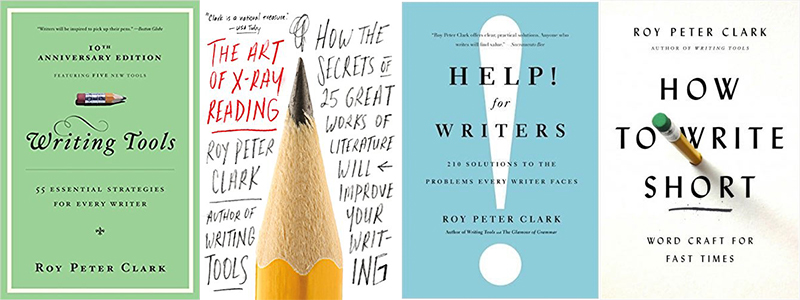 Roy Peter Clark - Four Writing Books