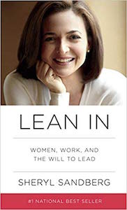 Sheryl Sandberg - Lean In: Women, Work and the Will to Lead