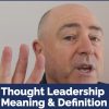 Thought Leadership Meaning and Definition Thought Leadership Meaning