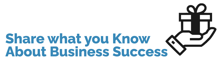 Share what you know about business success