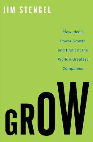 Jim Stengel's book Grow