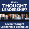 What is Thought Leadership? What is Thought Leadership?