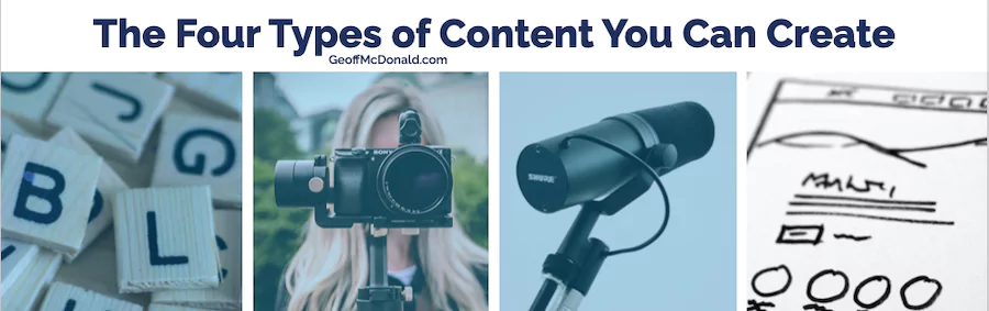 The Four Types of Content You Can Create