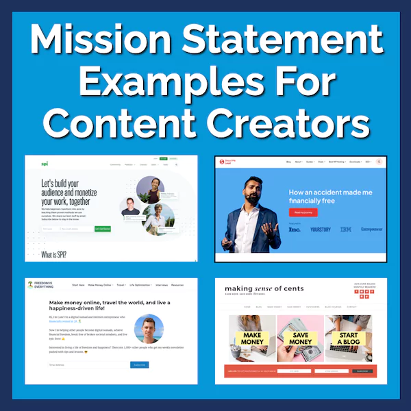 Mission Statement Examples from the best Content Creators