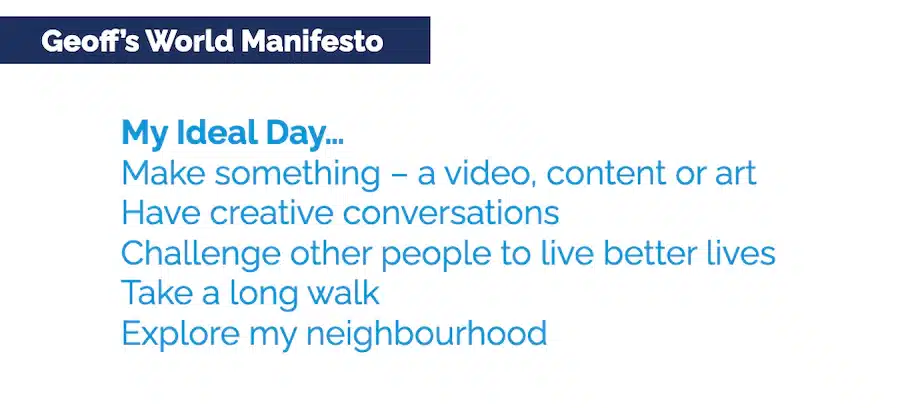 Geoff's World Personal Manifesto