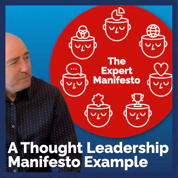 The Expert Manifesto - A Thought Leadership Manifesto Example