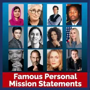12 Personal Mission Statement Examples by Famous People