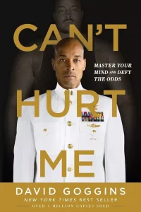 David Goggins Book - Can't Hurt Me