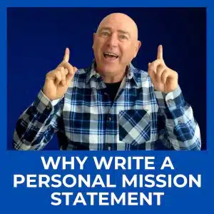 Why you should write a personal mission statement