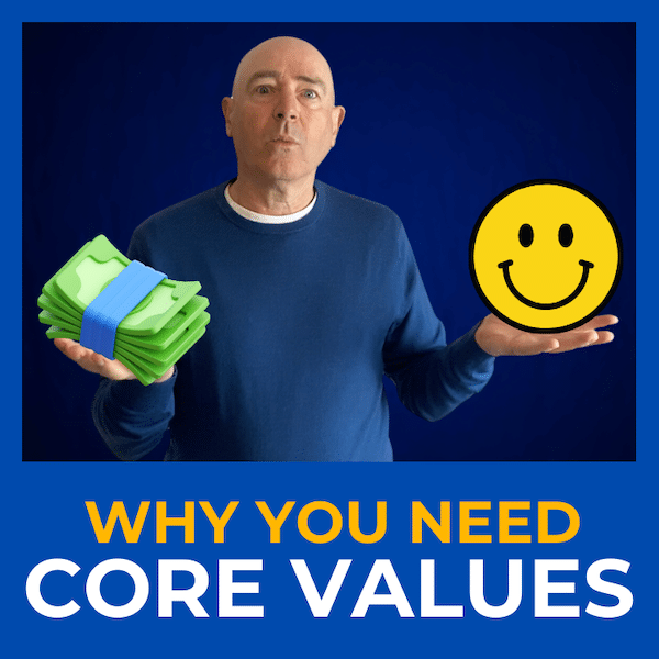 How to use Core Values to Make Better Decisions