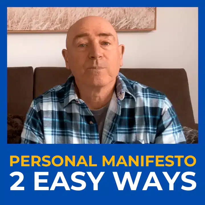 Write a Personal Manifesto - Two Quick and Easy Ways