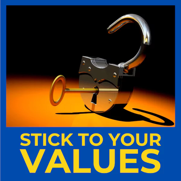 Empower Your Life - How to Stick to Your Values