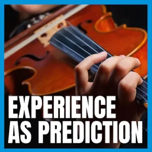 8 Experience as Prediction