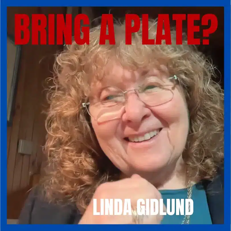 Bring a Plate? With Linda Gidlund
