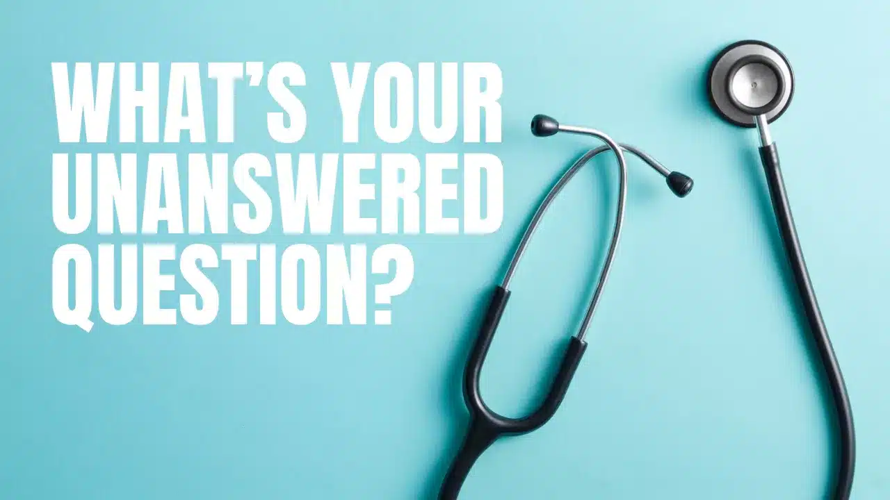 What's your unanswered question?