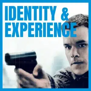 What an Assassin taught me about Experience - Jason Bourne - Identity and Experience