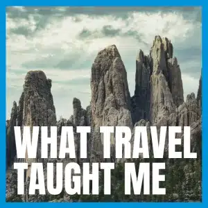 What Travel taught me about Experience